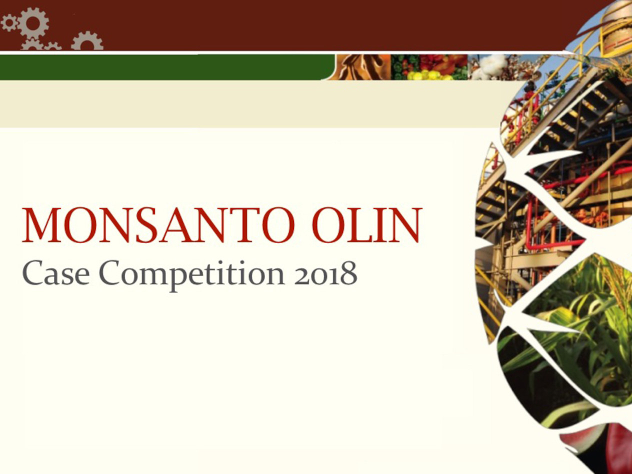 Monsanto Olin Case Competition